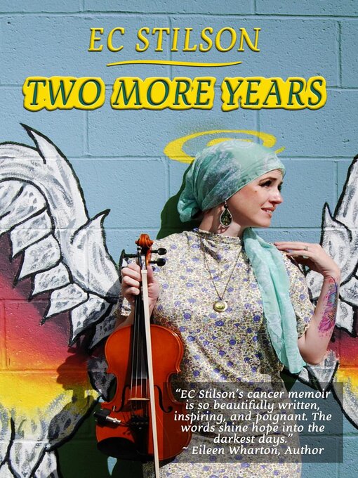 Title details for Two More Years by EC Stilson - Available